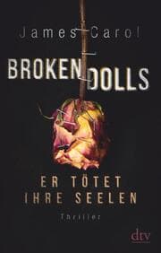 Cover von Broken Dolls - Er tötet ihre Seelen