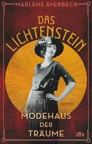 Cover von Das Lichtenstein - Modehaus der Träume