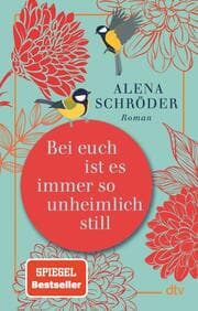 Cover von Bei euch ist es immer so unheimlich still