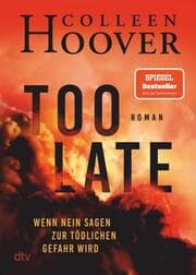 Cover von Too Late - Wenn Nein sagen zur tödlichen Gefahr wird