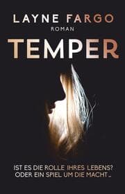 Cover von Temper Ist es die Rolle ihres Lebens? Oder ein Spiel um die Macht
