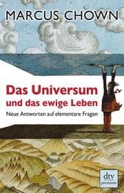 Cover von Das Universum und das ewige Leben