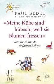 Cover von 'Meine Kühe sind hübsch, weil sie Blumen fressen'
