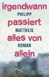 Cover von Irgendwann passiert alles von allein