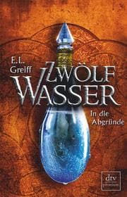 Cover von Zwölf Wasser - In die Abgründe