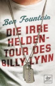 Cover von Die irre Heldentour des Billy Lynn
