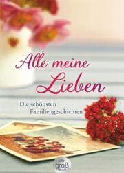 Cover von Alle meine Lieben
