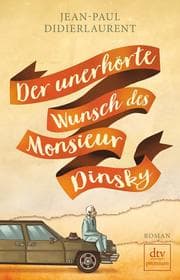 Cover von Der unerhörte Wunsch des Monsieur Dinsky