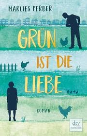 Cover von Grün ist die Liebe