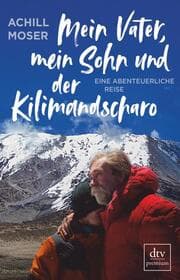 Cover von Mein Vater, mein Sohn und der Kilimandscharo