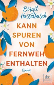 Cover von Kann Spuren von Fernweh enthalten