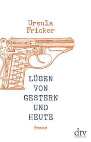 Cover von Lügen von gestern und heute