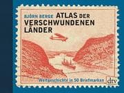 Cover von Atlas der verschwundenen Länder