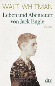 Cover von Leben und Abenteuer von Jack Engle Autobiographie, in welcher dem Leser einige bekannte Gestalten begegnen werden