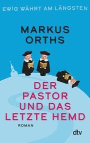 Cover von Ewig währt am längsten - Der Pastor und das letzte Hemd