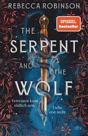 Cover von The Serpent and the Wolf - Vertrauen kann tödlich sein