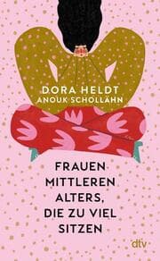 Cover von Frauen mittleren Alters, die zu viel sitzen