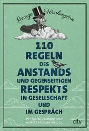Cover von 110 Regeln des Anstands und gegenseitigen Respekts in Gesellschaft und im Gespräch