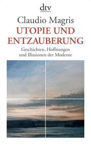 Cover von Utopie und Entzauberung