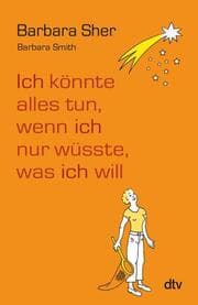 Cover von Ich könnte alles tun, wenn ich nur wüsste, was ich will