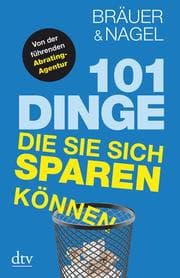 Cover von 101 Dinge, die Sie sich sparen können