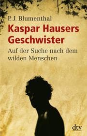 Cover von Kaspar Hausers Geschwister