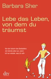 Cover von Lebe das Leben, von dem du träumst
