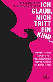 Cover von Ich glaub, mich tritt ein Kind!