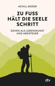 Cover von Zu Fuß hält die Seele Schritt