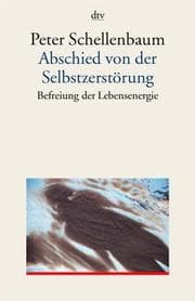 Cover von Abschied von der Selbstzerstörung
