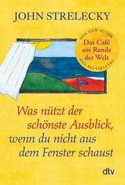 Cover von Was nützt der schönste Ausblick, wenn du nicht aus dem Fenster schaust