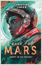 Cover von Back to Mars - Kampf um die Freiheit