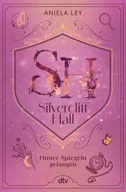 Cover von Silvercliff Hall - Hinter Spiegeln gefangen
