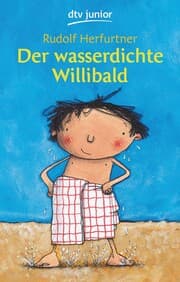 Cover von Der wasserdichte Willibald