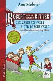 Cover von Robert und die wilden Ritter Das Zauberschwert - Der Drachenwald