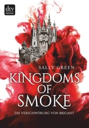 Cover von Kingdoms of Smoke - Die Verschwörung von Brigant