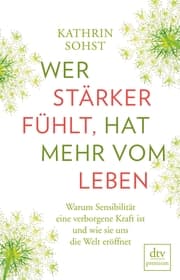 Cover von Wer stärker fühlt, hat mehr vom Leben