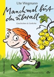 Cover von Manchmal bist du überall Geschichten und Gedichte