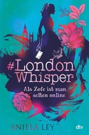 Cover von London Whisper - Als Zofe ist man selten online