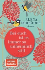 Cover von Bei euch ist es immer so unheimlich still