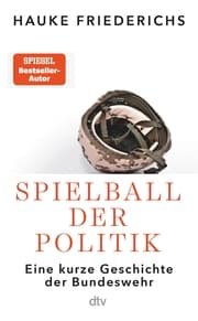 Cover von Die Bundeswehr - Spielball der Politik