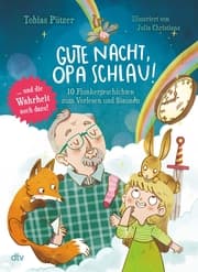 Cover von Gute Nacht, Opa Schlau - 10 Flunkergeschichten zum Vorlesen und Staunen