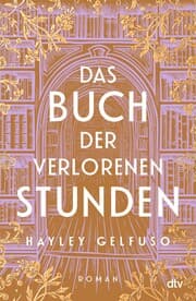 Cover von Das Buch der verlorenen Stunden