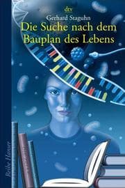 Cover von Die Suche nach dem Bauplan des Lebens