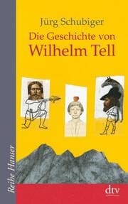 Cover von Die Geschichte von Wilhelm Tell