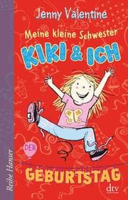 Cover von Meine kleine Schwester Kiki und ich - Der Geburtstag