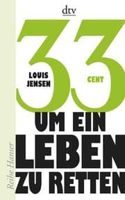 Cover von 33 Cent - um ein Leben zu retten