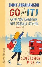 Cover von Go for It! Wie ich London die Schau stahl (oder London mir)