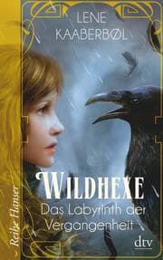 Cover von Wildhexe - Das Labyrinth der Vergangenheit