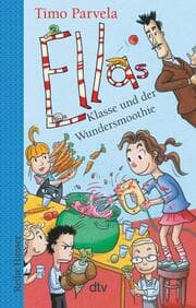 Cover von Ellas Klasse und der Wundersmoothie